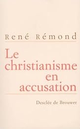Le  christianisme en accusation
