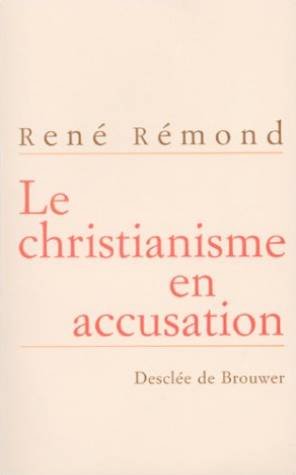 Le  christianisme en accusation