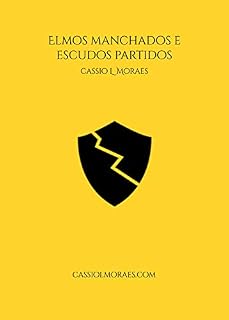 Livro Elmos Manchados e Escudos Partidos