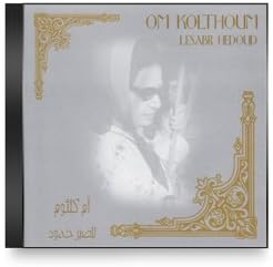 Oum Kalthoum - Lesabr Hedoud