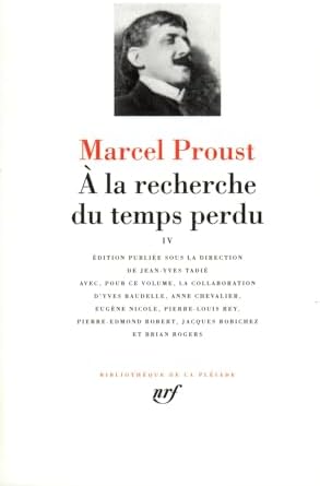 À la recherche du temps perdu, I à IV: Proust, Marcel, Tadié, Jean