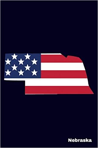 American States Usa Journals Nebraka Blank Lined United States Of America Notebook Journal For American Patriots Patriotic Second Amendment Rights Citizens Amazon Co Uk Me America Made 9798692793966 Books