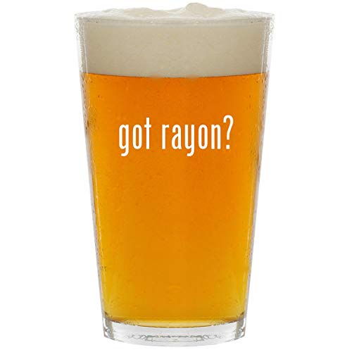 got rayon? - Glass 16oz Beer Pint