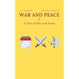 War and Peace (Annotated) with A Year of War and Peace