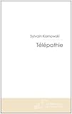 Télépathie (French Edition) by Sylvain Kornowski