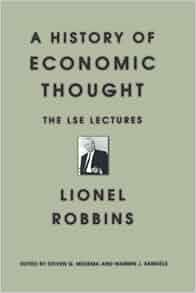 A History Of Economic Thought Lionel Robbins Steven G