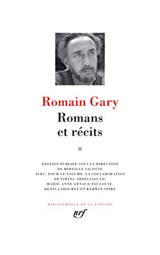 Romans et récits : Tome 2, Adieu Gary Cooper ; Chien blanc ; Les Enchanteurs ; Gros-câlin ; La Vie by