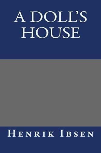 A Doll's House Paperback – June 24, 2013