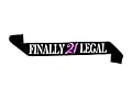 Finally Legal Sash - 21st Birthday -Happy Birthday Party Supplies, Ideas and Decorations- Funny Birthday