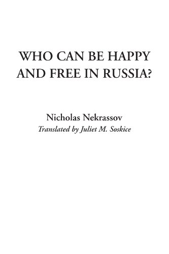 Who Can Be Happy and Free in Russia?
