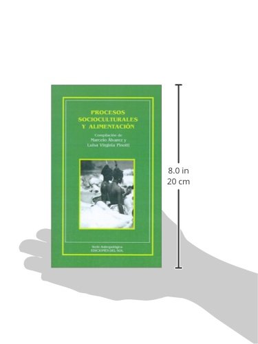 Procesos Socioculturales y Alimentacion (Serie Antropologica) (Spanish Edition)