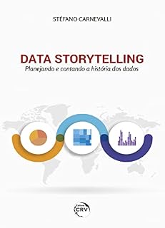 Livro Data storytelling: Planejando e contando a história dos dados