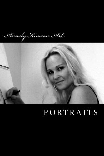 Annely Karron Art: Portraits by Annely Karron