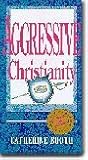 Agressive Christianity, Booth, Catherine, 089066238X