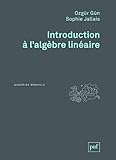 Introduction à l'algèbre linéaire by