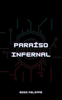 Livro Paraíso Infernal