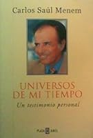 Universos De Mi Tiempo Un Testimonio Personal (Spanish Edition) 8401376580 Book Cover