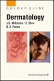 Dermatology, Wilkinson, J. O. and Shaw, Simon, 0443046298