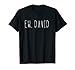 Ew, David T-Shirt Funny Birthday Gift Name Retro Vintage Men