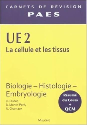 Download La cellule et les tissus UE 2 : Biologie, histologie, embryologie de Olivier Oudar,Brigitte Martin-Pont,Nathalie Charnaux ( 13 janvier 2011 ) PDF