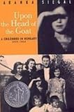 Upon the Head of the Goat: A Childhood in Hungary 1939-1944 by Aranka Siegal (2007-06-28) by 