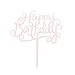 Happy Birthday Cake Topper, Rose Gold Acrylic Calligraphy Bling Cake Decoration Sign Banner Princess birthday Baby Shower Party Celebration(Rose Gold)