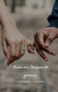 Livro amor em tempos de guerra