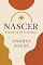 Livro NASCER - Renacer de Si Mesma: A mulher que Decidiu voltar para Si (Diário de luz)