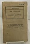 FM 21 _ 100 Basic Field Manual Soldiers Handbook July 23, 1941