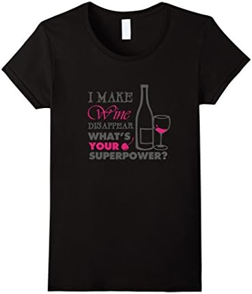 Women's I make wine disappear what's your superpower t-shirt Medium Black