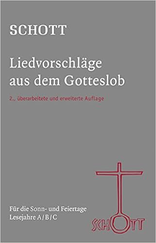 Schott Liedvorschlage Aus Dem Gotteslob Fur Die Sonn Und Feiertage Lesejahre A B C Amazon De Grahl Kurt Bucher Schott Liedvorschlage Aus Dem Gotteslob Fur Die Sonn Und Feiertage Lesejahre A B C Amazon De Grahl Kurt Bucher