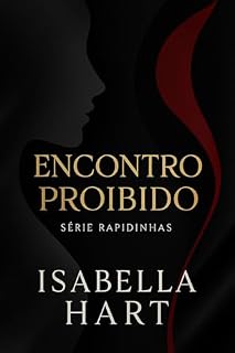 Livro Encontro Proibido: Série Rapidinhas