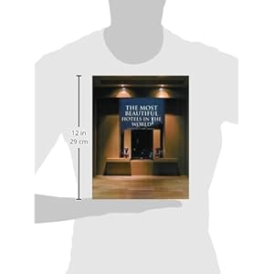 The Most Beautiful Hotels in the World