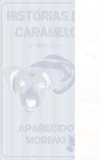 Livro HISTÓRIAS DE CARAMELO: O VIRA-LATA