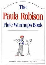 The Paula Robison Flute Warmups Book