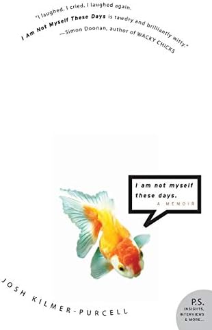 I Am Not Myself These Days: A Memoir (P.S.) Paperback – February 7, 2006