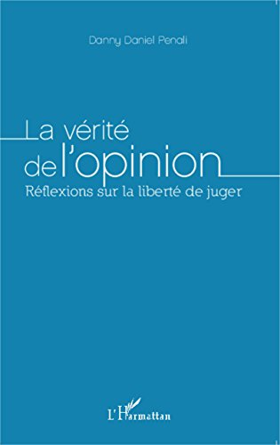 La  vérité de l'opinion
