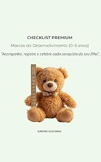 Livro CHECKLIST PREMIUM: Acompanhe, registre e celebre cada conquista do seu filho