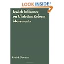 Jewish Influence on Christian Reform Movements