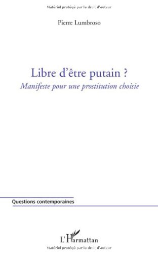 Libre d'être putain ?