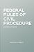 Federal Rules of Civil Procedure (2018 Edition) by 