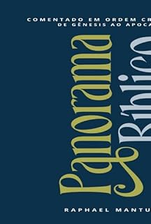 Livro Panorama Bíblico Comentado Em Ordem Cronológica