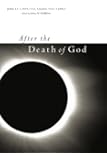 After the Death of God (Insurrections: Critical Studies in Religion, Politics, and Culture)