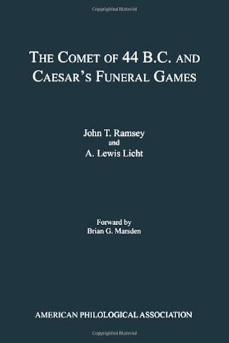 Download The Comet Of 44 B.C. and Caesar's Funeral Games PDF