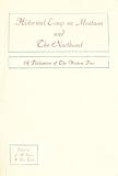 Historical Essays on Montana and The Northwest by