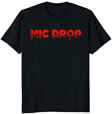 MIC Drop T-shirt