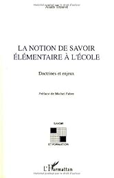 La  notion de savoir élémentaire à l'école