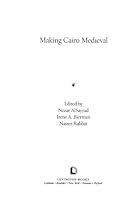 Making Cairo Medieval (Transnational Perspectives on Space and Place)