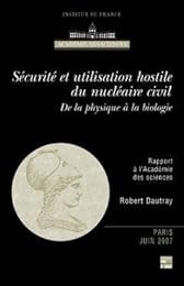 Sécurité et utilisation hostile du nucléaire civil