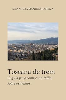 Livro Guia Toscana de Trem